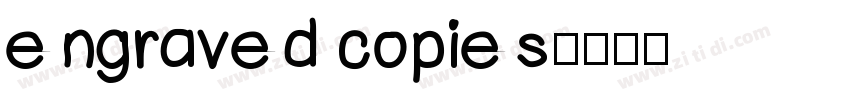 engraved copies字体转换
